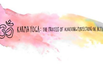 Learn About Yourself Through Karma Yoga