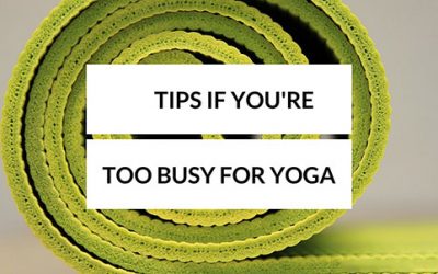 How to Practice Yoga Despite a Busy Lifestyle
