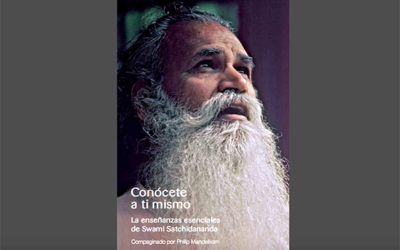 Announcing the Release of: Conócete a ti mismo: La enseñanzas esenciales de Swami Satchidananda (To Know Your Self — Spanish Edition)