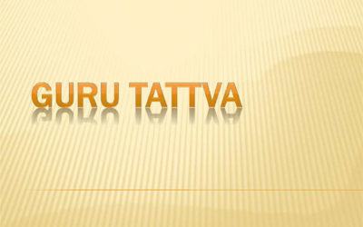 Guru Tattva: The Guru Principle