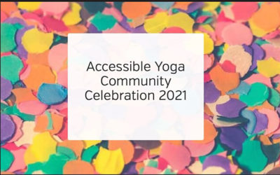 Accessible Yoga Community Celebration: May 20