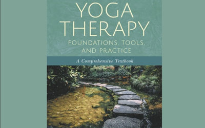 Yoga Therapy Foundations, Tools and Practice