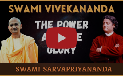 Swami Vivekananda: The Power & the Glory of Vedanta