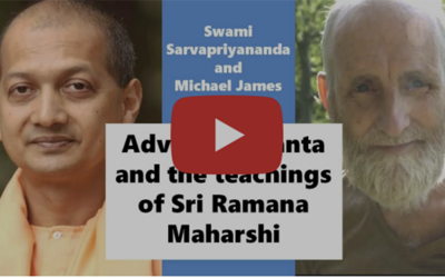 Advaita Vedanta and the Teachings of Sri Ramana Maharshi