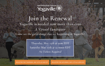 Virtual Fundraiser for Satchidananda Ashram–Yogaville – May 15 & 17, 2025